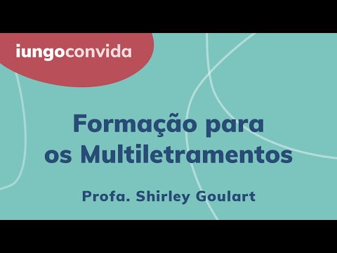 iungo convida :: Formação para os multiletramentos, hoje: desafios e possibilidades