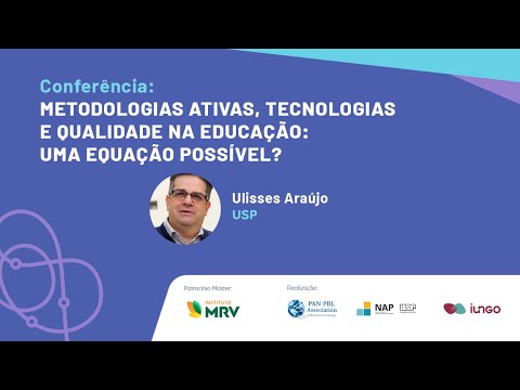 Palestra de Ulisses Araújo sobre as metodologias ativas, tecnologias e qualidade na educação