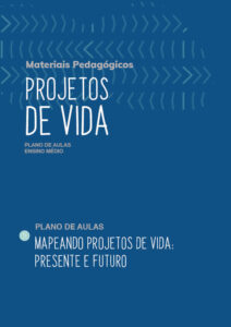 Imagem com fundo azul e texto sobre materiais pedagógicos e mapeamento de projetos de vida