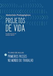 Imagem com fundo azul e texto sobre materiais pedagógicos, projetos de vida e mundo do trabalho