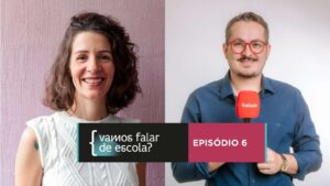 Ana Mourão no podcast 'Vamos falar de escola?'