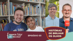 Podcast Vamos falar de escola?